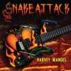 Harvey Mandel Snake Attack CD Harvey Mandel Snake Attack CD